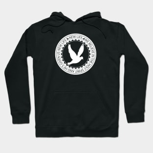 NEW LIFE - WE BELIEVE IN THE HOLY SPIRIT AND HE'S GIVEN US NEW LIFE Hoodie